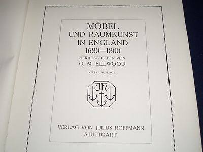 1900'S MOBEL UND RAUMKUNST IN ENGLAND VON 1680-1800 - GERMAN - PHOTOS - KD 1336