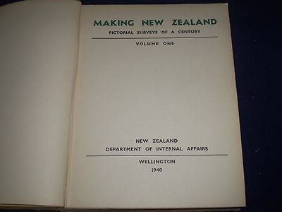 1940 MAKING NEW ZEALAND VOLUME NO. 1 - 15 PARTS - GREAT PHOTOS - KD 1225