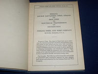 1923 INDIANA DOUBLE GALVANIZED STEEL STRAND & IRON WIRE ELECTRICAL BOOK- KD 910P