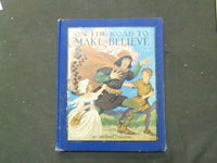 1924 ON THE ROAD TO MAKE BELIEVE CHILDREN'S BOOK - FREDERICK FORSTER - II 4488