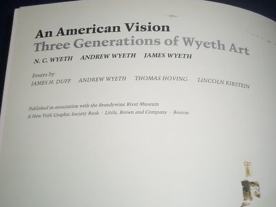 1987 AN AMERICAN VISION 3 GENERATIONS OF WYETH ART SOFTCOVER BOOK - KD 1607