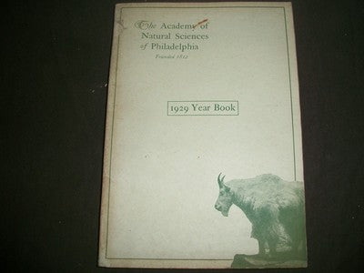 1929 THE ACADEMY OF NATURAL SCIENCES OF PHILADELPHIA YEARBOOK - YB 636