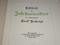 1913 FESTSCHRIFT ZUR ZABRBUNDERTFEIER BY ADOLF KOLPINGS - GERMAN - J 5528