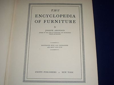 1941 THE ENCYCLODPEDIA OF FURNITURE BY JOSEPH ARONSON - GREAT PHOTOS - KD 1346