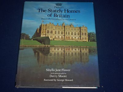 1982 THE STATELY HOMES OF BRITAIN HARDCOVER BOOK BY SIBYLLA FLOWER - KD 1584