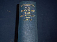 1909 THE CHAMPLAIN TERCENTENARY REPORT OF THE NEW YORK LAKE - PHOTOS - KD 1257