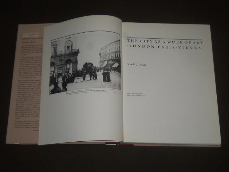 1986 THE CITY AS A WORK OF ART BY DONALD J. OLSEN HARDCOVER BOOK - I 1071