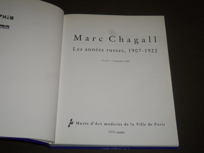 1995 MARC CHAGALL LES ANNEES RUSSES FRENCH BOOK - SOFTCOVER - I 776