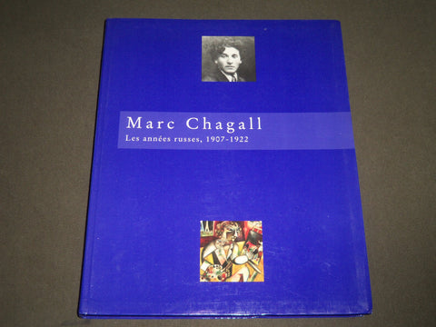 1995 MARC CHAGALL LES ANNEES RUSSES FRENCH BOOK - SOFTCOVER - I 776