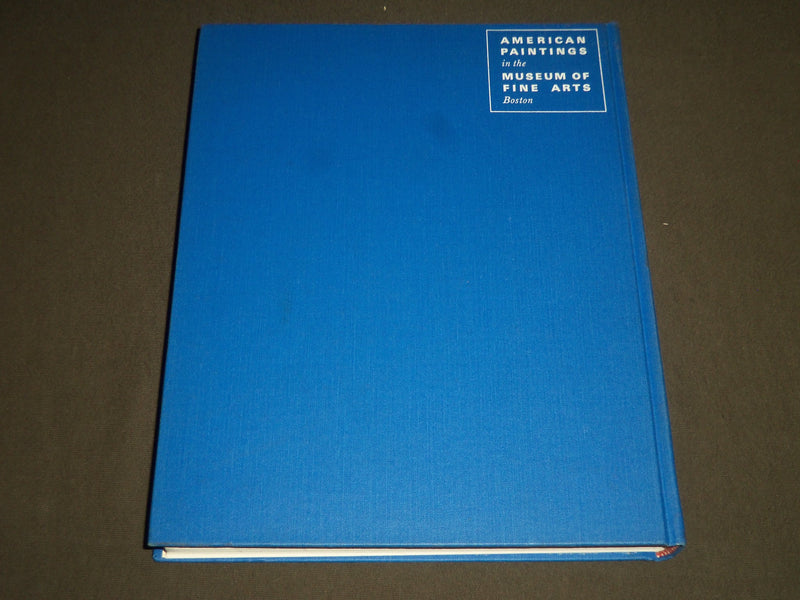 1969 AMERICAN PAINTINGS IN THE MUSEUM OF FINE ARTS VOLUME 2 PLATES - I 994