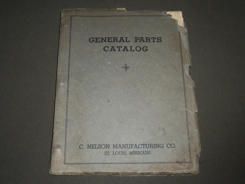 1934 C. NELSON MFG. CO. GENERAL PARTS CATALOG - ST. LOUIS MISSOURI - J 2477