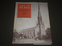 1961 LOOK TO THE ROCK BY DANIEL W. HOLLIS HARDCOVER BOOK - I 1024