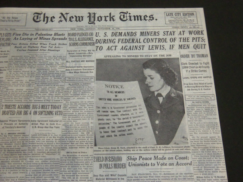 1946 NOVEMBER 18 NEW YORK TIMES - U. S. DEMANDS MINERS STAY AT WORK - NT 7047