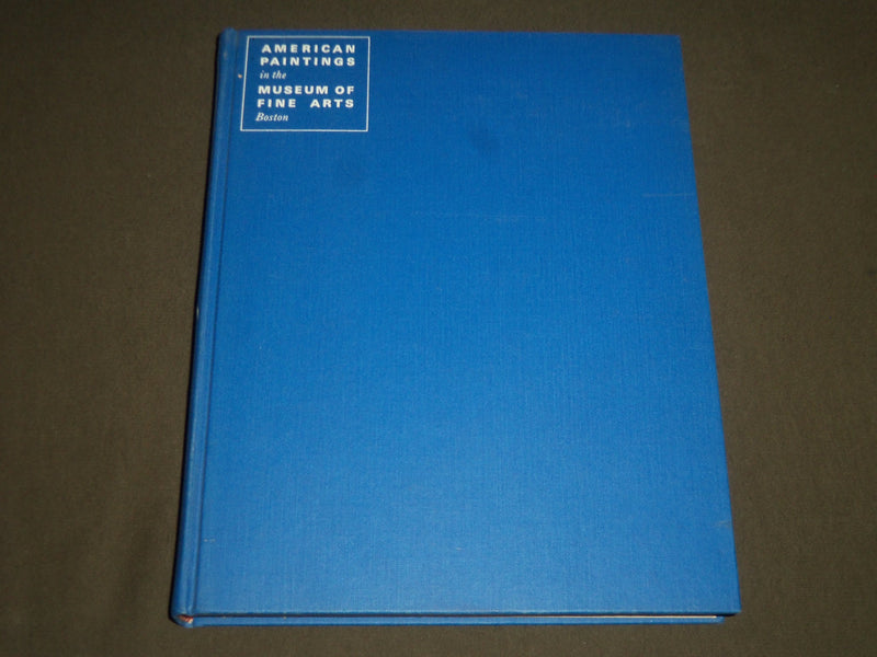 1969 AMERICAN PAINTINGS IN THE MUSEUM OF FINE ARTS VOLUME 2 PLATES - I 994