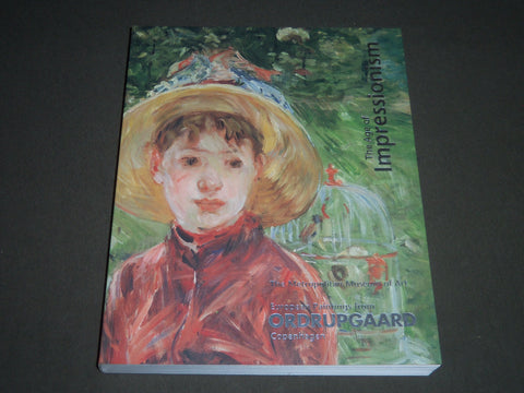 2002 THE AGE OF IMPRESSIONISM ORDRUPGAARD PAINTINGS BOOK - I 1082
